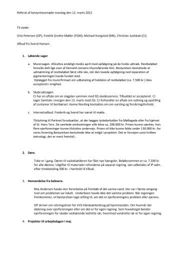 Referat af bestyrelsesmøde mandag den 12. marts 2012 Til stede ...