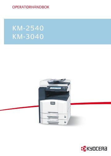 KM-2540 KM-3040 OG (NO) ONLINE.pdf - KYOCERA Document ...