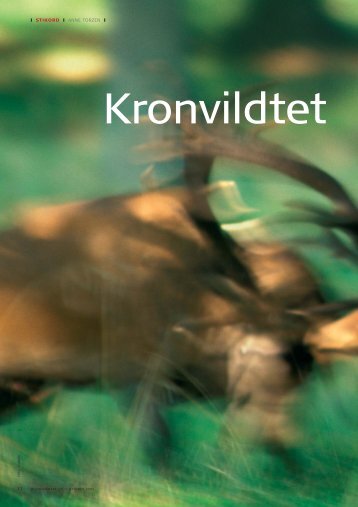 Kronvildtet breder sig