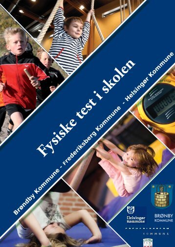 Fysiske test i skolen.indd - Kroppen I Undervisningen