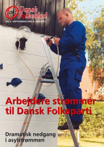 Arbejdere strømmer til Dansk Folkeparti Arbejdere strømmer til ...