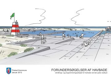 Se illustrationer og eksempler på havbadet ved ... - Thisted Kommune