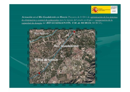 Proyectos de I+D+i en la Cuenca del Segura, de optimización de los ...