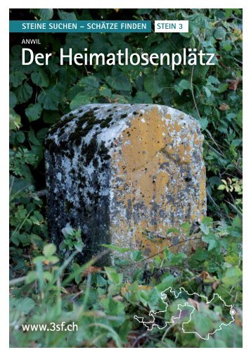 Der Heimatlosenplätz - Steine suchen – Schätze finden