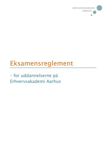 Eksamensreglement for uddannelser på Erhvervsakademi Aarhus