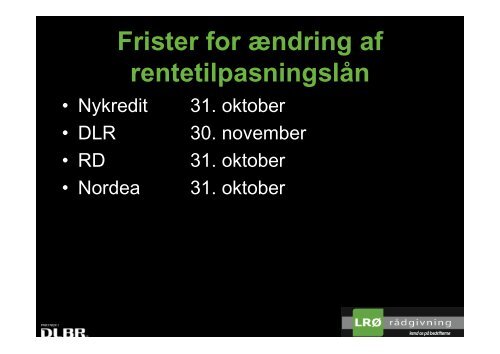 Refinansiering og andre finansieringsmuligheder - Om lrø