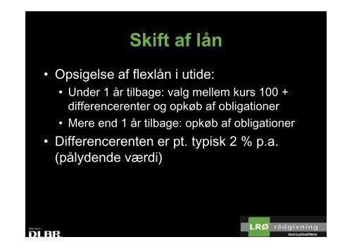 Refinansiering og andre finansieringsmuligheder - Om lrø