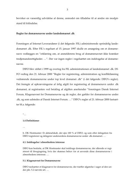 DOM Afsagt den 17. juli 2006 af Sø- og Handelsretten sammensat af ...