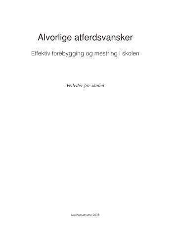 Alvorlige atferdsvansker - Eldhuset fagforum