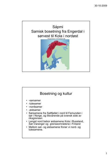 Sápmi Samisk bosetning fra Engerdal i sørvest til Kola i ... - NORA