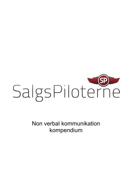 Non verbal kommunikation kompendium - Salgspiloterne.dk