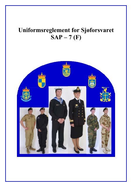 Uniformsreglement for Sjøforsvaret SAP – 7 (F)