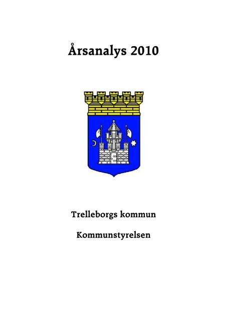 Kommunstyrelse 2010 (PDF-dokument, 294 kB) - Trelleborgs kommun