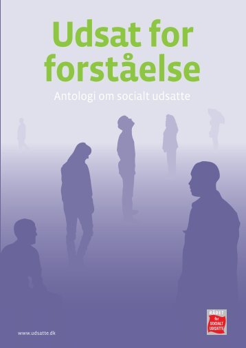 Udsat for forståelse – Antologi om socialt udsatte