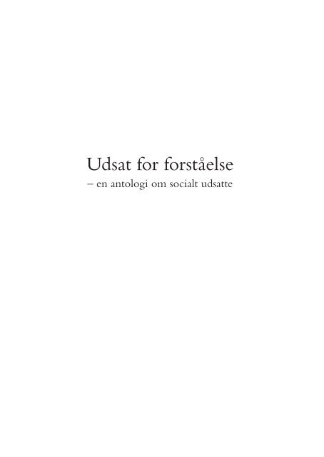 Udsat for forståelse – Antologi om socialt udsatte