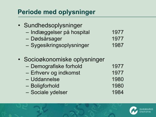 Data i Danmarks Statistik - Statens Institut for Folkesundhed