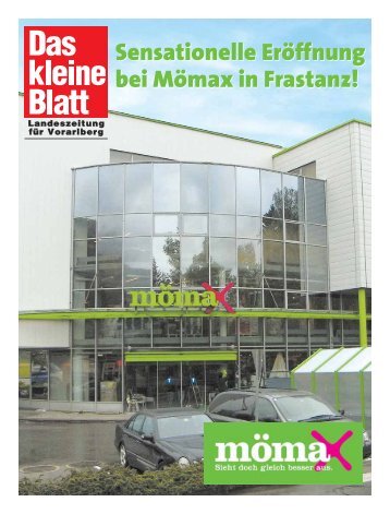 Sensationelle Eröffnung bei Mömax in Frastanz! Sensationelle ...