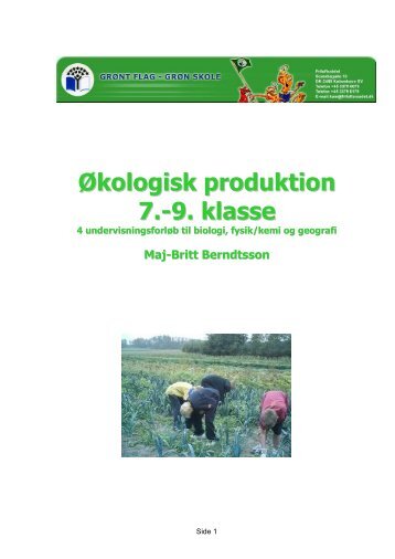 Økologisk produktion 7.-9. klasse - Grønt Flag - Grøn Skole