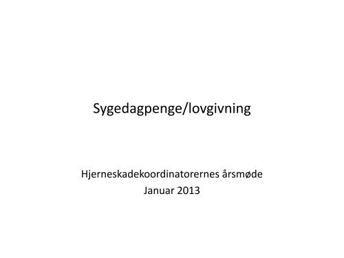 Sygedagpenge/lovgivning