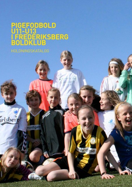 Holdningskatalog Piger U11-U18 - Frederiksberg Boldklub