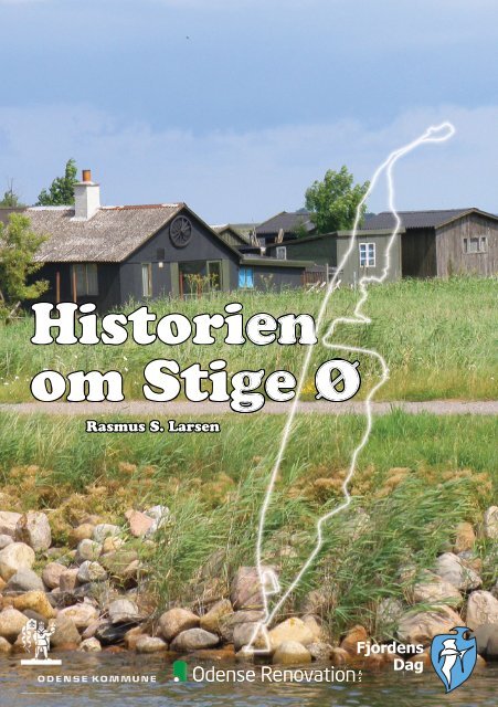 Historien om Stige Ø Odense Kommune