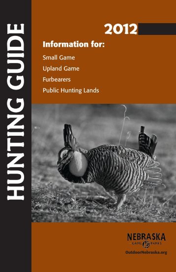 2012 Hunting Guide - Nebraska Game and Parks Commission