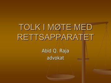 TOLK I MØTE MED RETTSAPPARATET - Tolkeportalen