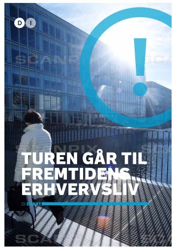 Turen går til fremtidens erhvervsliv - DI