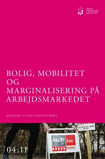 Bolig, mobilitet og marginalisering på arbejdsmarkedet - SFI