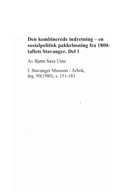 Den Kombinerede Indretning. En sosialpolitisk pakkeløsning fra ...