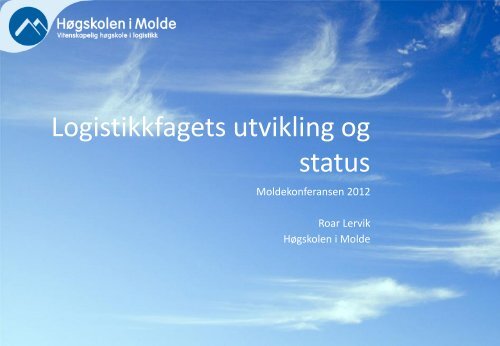 1-logistikkens utvikling og status moldekonferansen.pdf