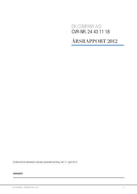 DK Company a/S Årsrapport 2012 - GlobeNewswire