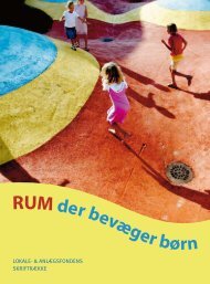 Rum der bevæger børn - Lokale og Anlægsfonden