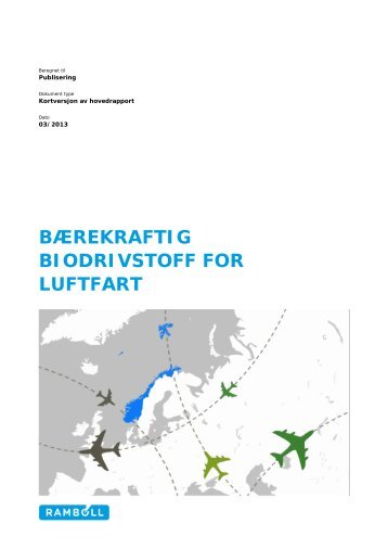 BÆREKRAFTIG BIODRIVSTOFF FOR LUFTFART - Avinor