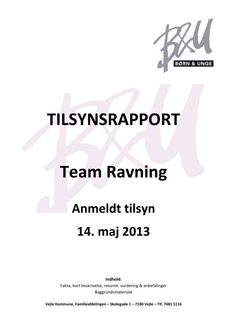 Tilsynrapport maj 2013 - Om Team Ravning
