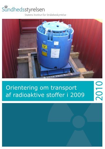 Orientering om transport af radioaktive stoffer i 2009