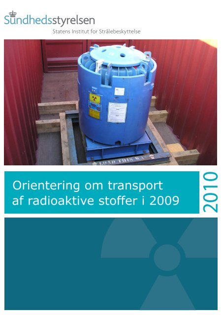 Orientering om transport af radioaktive stoffer i 2009