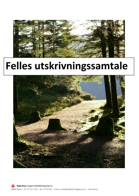 Felles utskrivningssamtale - Haugland Rehabiliteringssenter