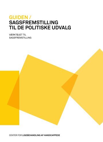 Guiden til sagsfremstilling til de politiske udvalg - Projekt ...