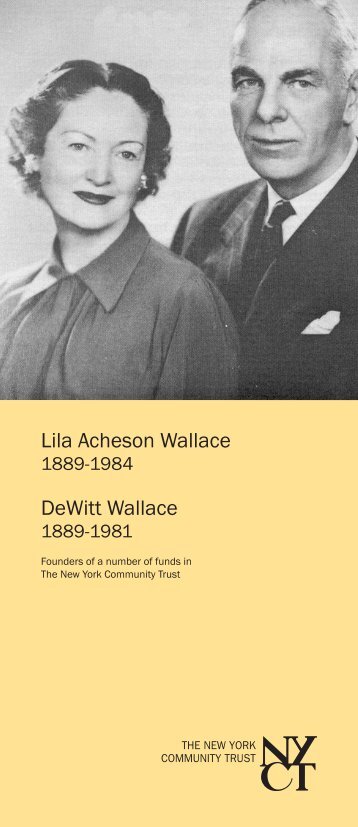 Lila Acheson Wallace DeWitt Wallace - The Wallace Foundation