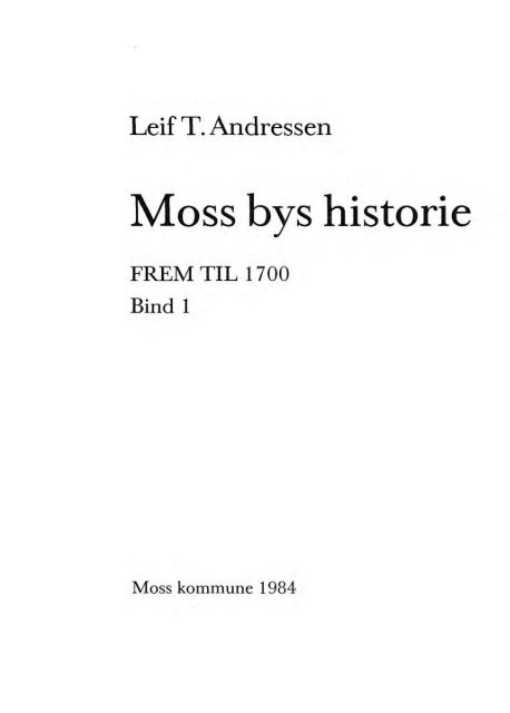 Moss bys historie - Moss Historielag