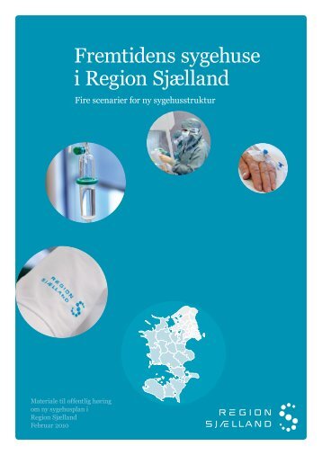 Endelig version af sygehusplanen - Region Sjælland