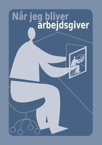 Når jeg bliver arbejdsgiver