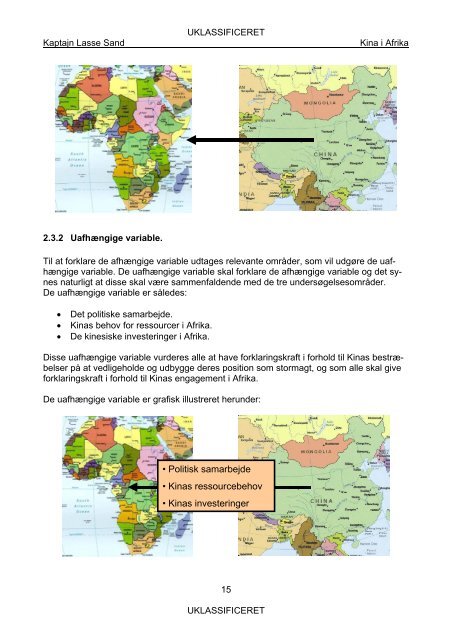 KINA I AFRIKA - Ressourcer og politisk magt - - Forsvarsakademiet