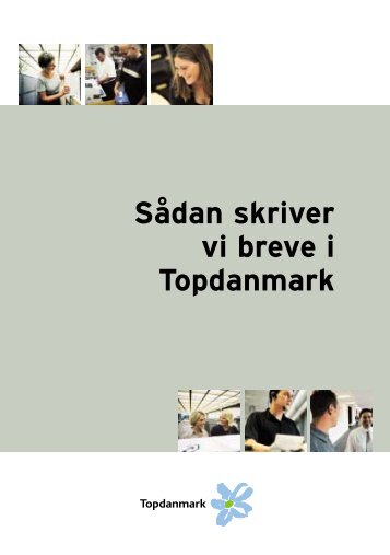 Sådan skriver vi breve i Topdanmark