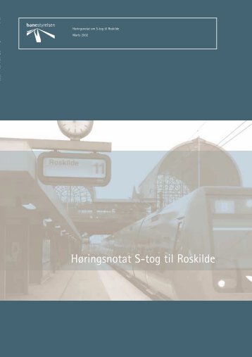 Høringsnotat S-tog til Roskilde
