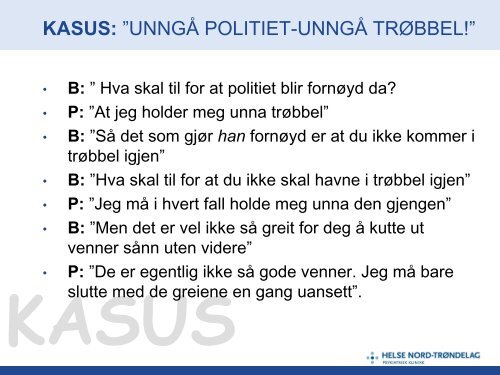 Motiverende Intervju - prinsipper