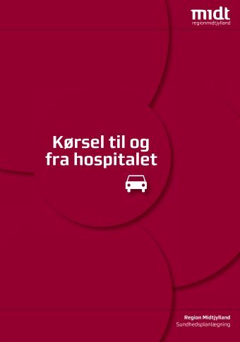 Kørsel til og fra hospitalet - Region Midtjylland