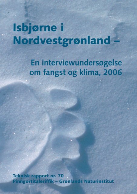 Nr. 70 - Isbjørne i Nordvestgrønland - Grønlands Naturinstitut