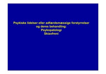 Psykiske lidelser eller adfærdsmæssige forstyrrelser ... - Psykiater.nu